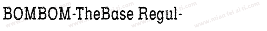 BOMBOM-TheBase Regul字体转换
